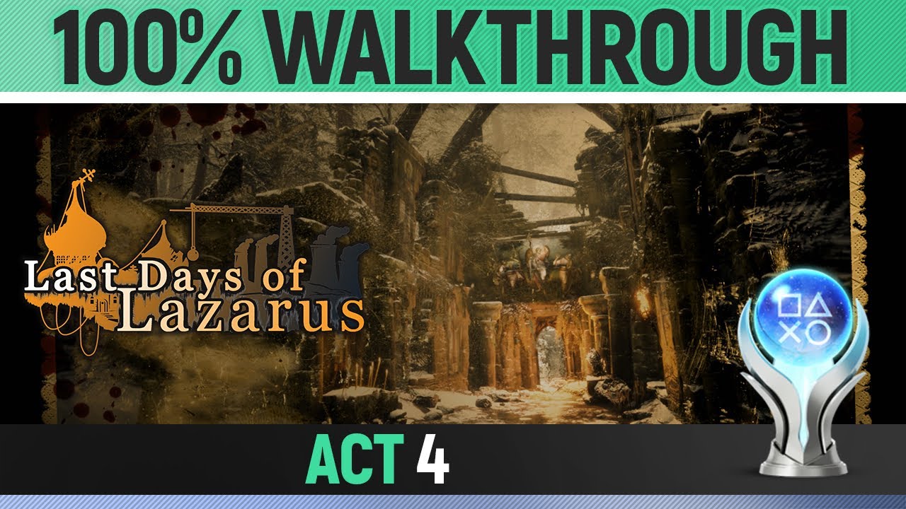 Last Days of Lazarus - Act 4 - Full 100% Walkthrough 🏆 (All Documents, TV, Radio...)