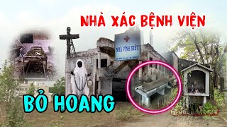 Bí ẩn bên trong nhà xác bệnh viện Bình Chánh bỏ hoang