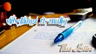 Vibekingz Feat. Maliq - This Letter