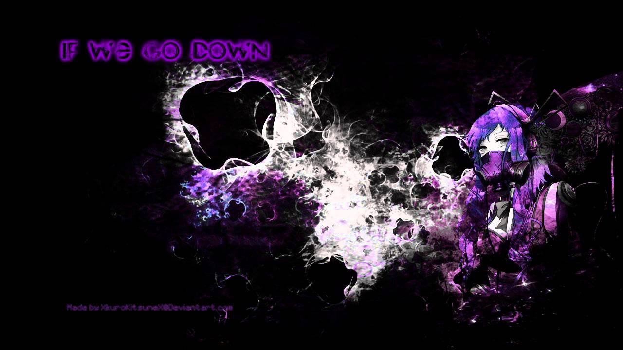nightcore-if-we-go-down-lyrics-youtube