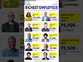 Richest Employees in the World | Indian CEOs Edition #shorts #shortvideo #shortsfeed