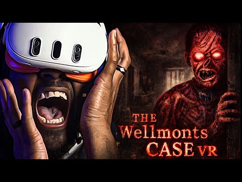 (Stream Screams #8)  The Wellmonts Case VR Horror Game