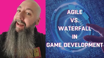 Choosing the Right Project Management Approach: Agile vs Waterfall in Game Development