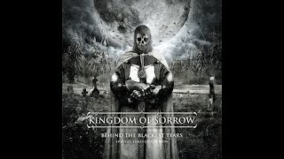 Kindom Of Sorrow - Behind The Blackest Tears [Full Album]
