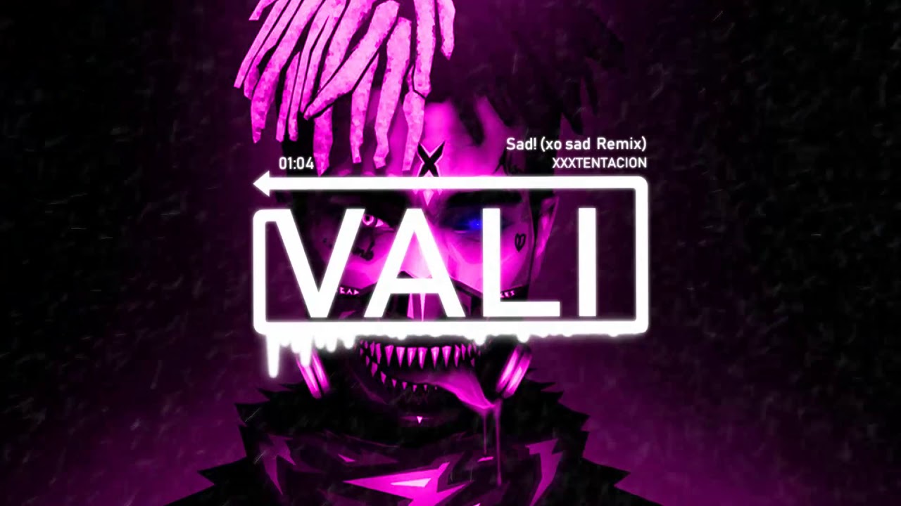 Sad Remix XXXTENTACION - SAD! (xo sad Remix) - YouTube