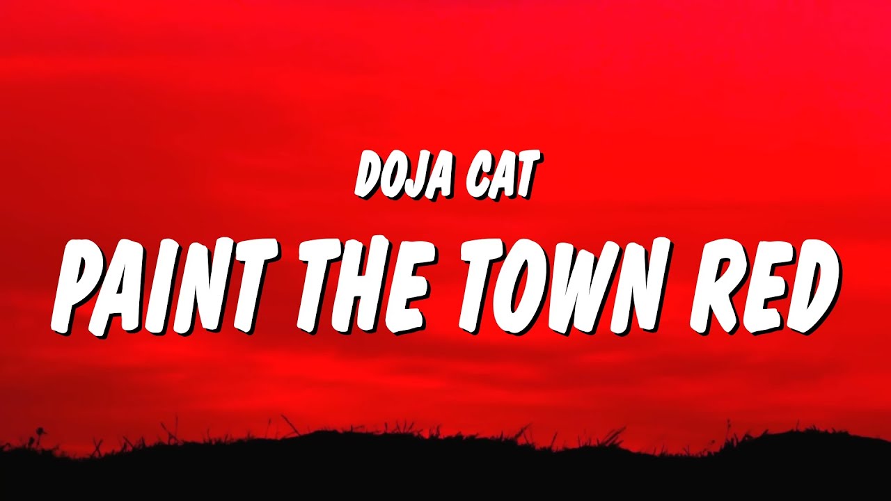 Doja Cat Paint The Town Red (Lyrics) YouTube