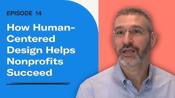The EveryAction Vodcast | Ep. 14: How Human-Centered Design Helps Nonprofits Succeed