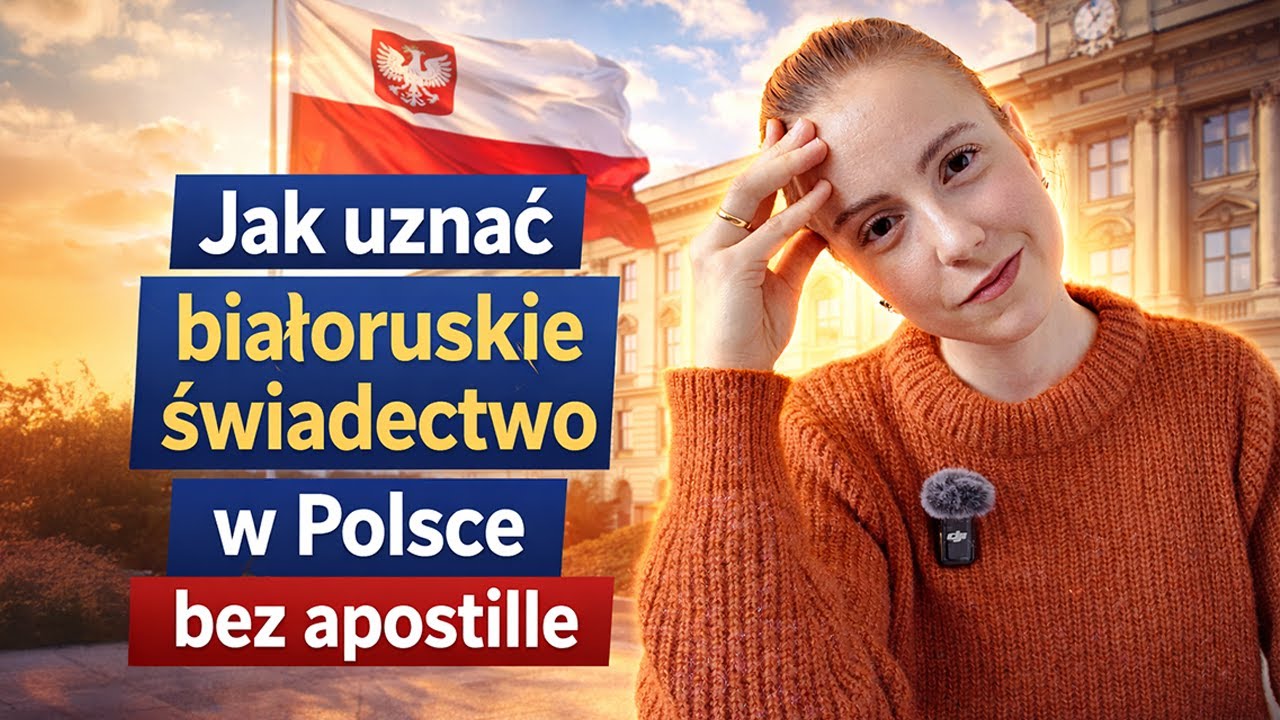 Jak uznać białoruskie świadectwo w Polsce bez apostille - NAWA