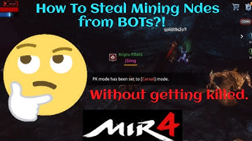 MIR4 (Darksteel Mining Issue) - How to steal a mining node from annoying in-game BOTs. 😉👍