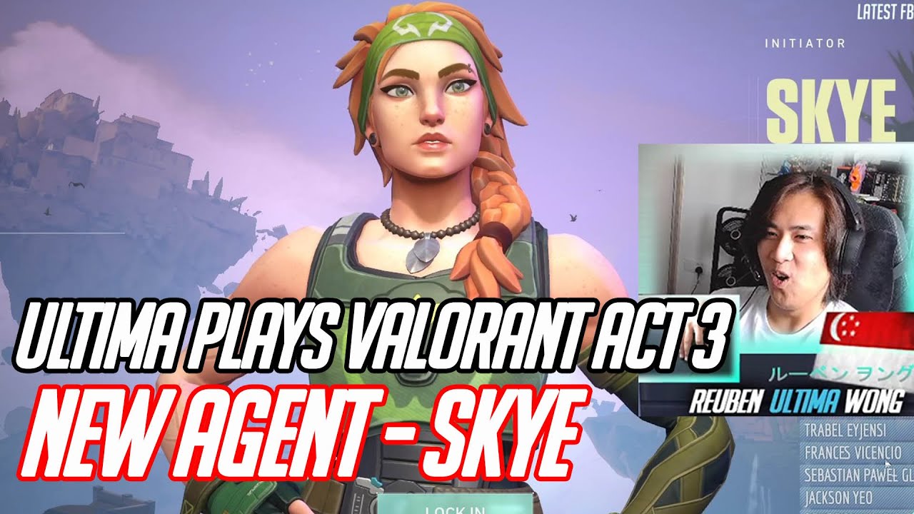 VALORANT ACT 3 - ACTUAL GAMEPLAY NEW AGENT SKYE