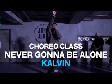 KALVIN Class | Jacob Collier - Never Gonna Be Alone | @JustjerkAcademy