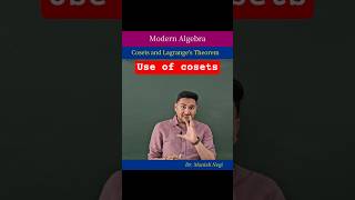Use of cosets in group theory #modernalgebra  #shorts #shortsvideo #short