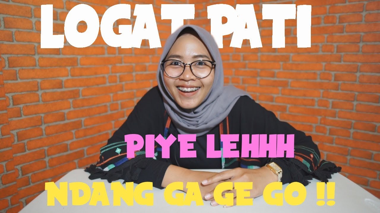 LOGAT KHAS PATI  wongpati part 1