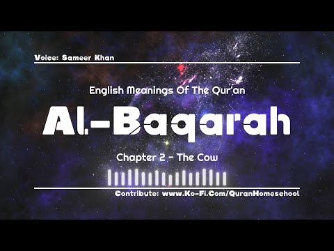 The Quran in English - Chapter 2 Surah Al Baqarah | Audio | Quran Translated | English Translation