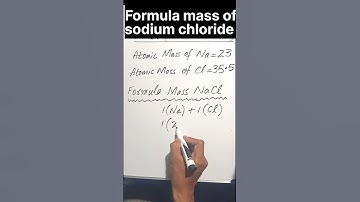 Formula mass of sodium chloride NaCl
