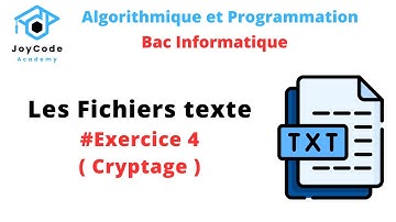 Bac informatique | Exercice 4  les fichiers texte ( cryptage ) algorithmique et programmation