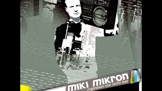 miKi miKron - Dich wolln sie haben (feat. Plemo)