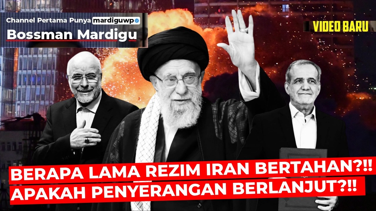 BERAPA LAMA REZIM IRAN AKAN BERTAHAN ?!! APAKAH AMERIKA AKAN TERUS MENYERANG ?!! - Mardigu Wowiek