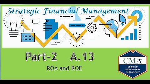 US CMA Part-2 Sec A.13 ROA and ROE