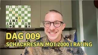 Dag 9 | Schackresan mot 2000 i rating