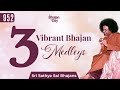 3 Vibrant Bhajan Medleys | Devotional | Sri Sathya Sai Bhajans