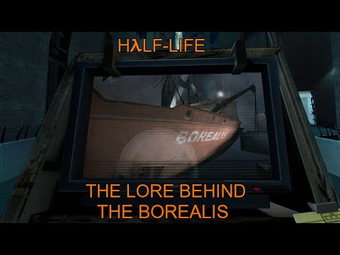 The Borealis | Half-Life Lore (Older Version)