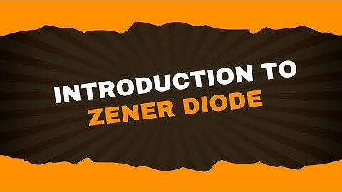 Introduction to zener diode | Analog Electronics-1| Lecture-41 | Brainbox