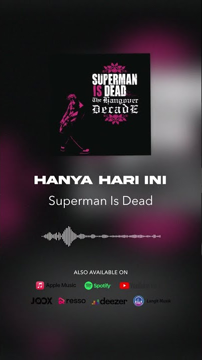 Superman Is Dead - Hanya Hari Ini (Official Audio) #shorts