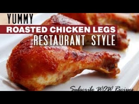 Roasted Chicken Legs   Juicy Yummy Fried Chicken Recipes   Non Veg Recipes   #Chicken   WOW Recipes