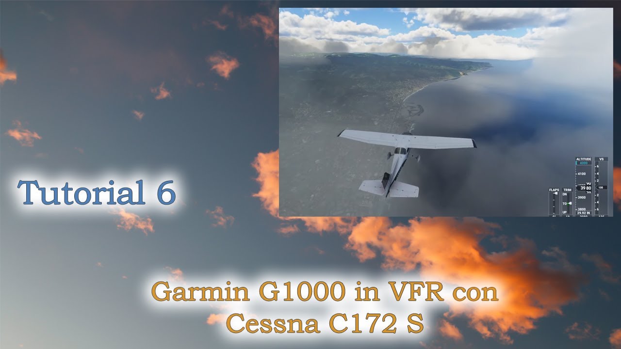 Microsoft Flight Simulator 2020 - Tutorial 6 - Garmin G1000 in VFR con ...