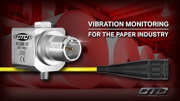 Vibration & Temperature Monitoring for the Paper Industry