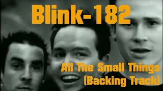 All The Small Things (Blink-182) - Backing Track