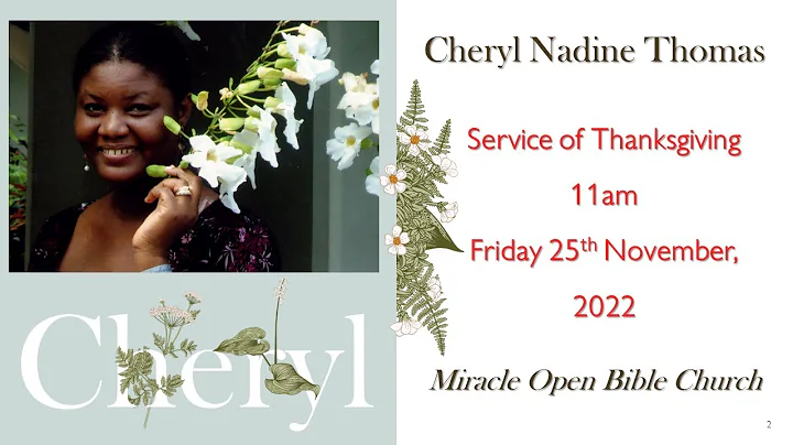 Cheryl Nadine Thomas Service of Thanksgiving. 11:0...