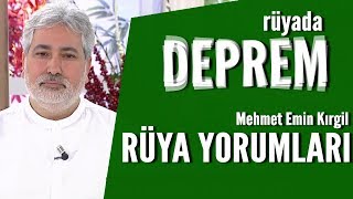 ruyada deprem oldugunu gormek mehmet emin kirgil youtube