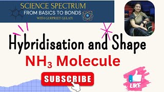 Hybridization of NH₃ (Ammonia) | Shape, Bond Angle & Lone Pair | VSEPR Theory Explained