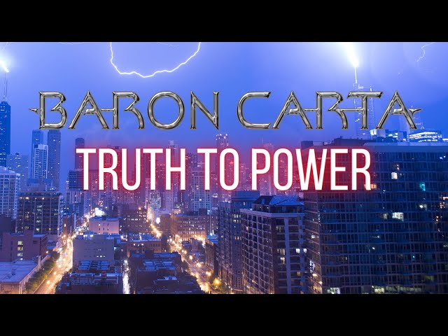 Baron Carta - Truth to Power