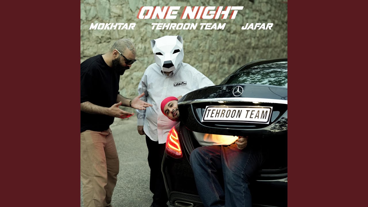 One Night (feat. Tehroon Team & Alireza Mokhtary)