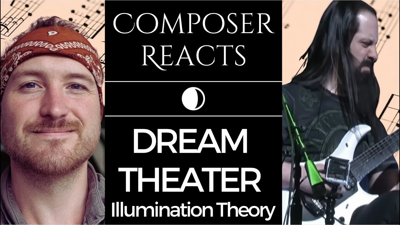 Composer Reacts to Dream Theater - Illumination Theory ( Live From The Boston Opera House )