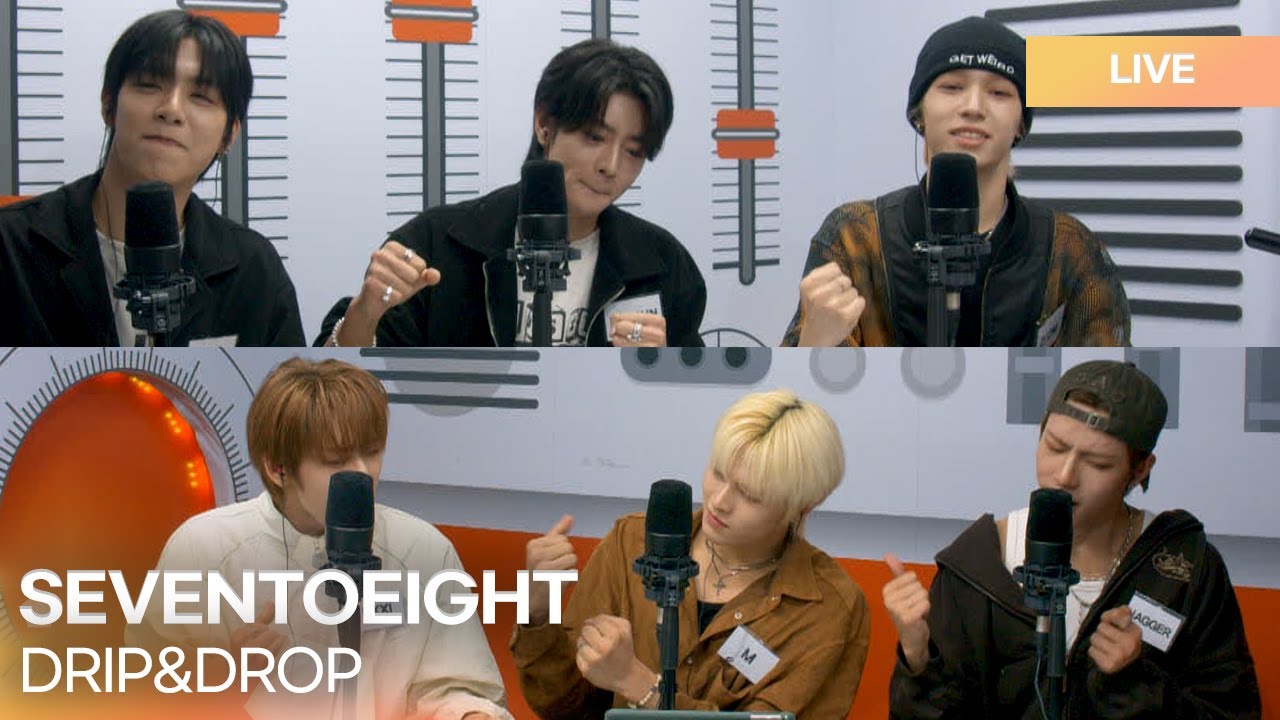 SEVENTOEIGHT (세븐투에잇) - DRIP&DROP | K-Pop Live Session