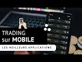 Meilleure application mobile de trading  notre shortlist 2023