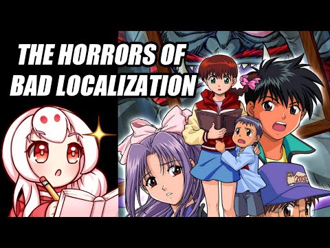 The Horrors of Bad Localization in【Ghost Stories】