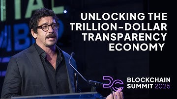 DC Blockchain Summit 2025: Unlocking the Trillion-Dollar Transparency Economy
