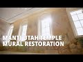 Priceless manti utah temple murals restored to their original luster