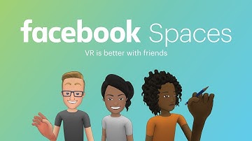 Facebook Doubles Down on Social VR with Spaces—Now in Beta!