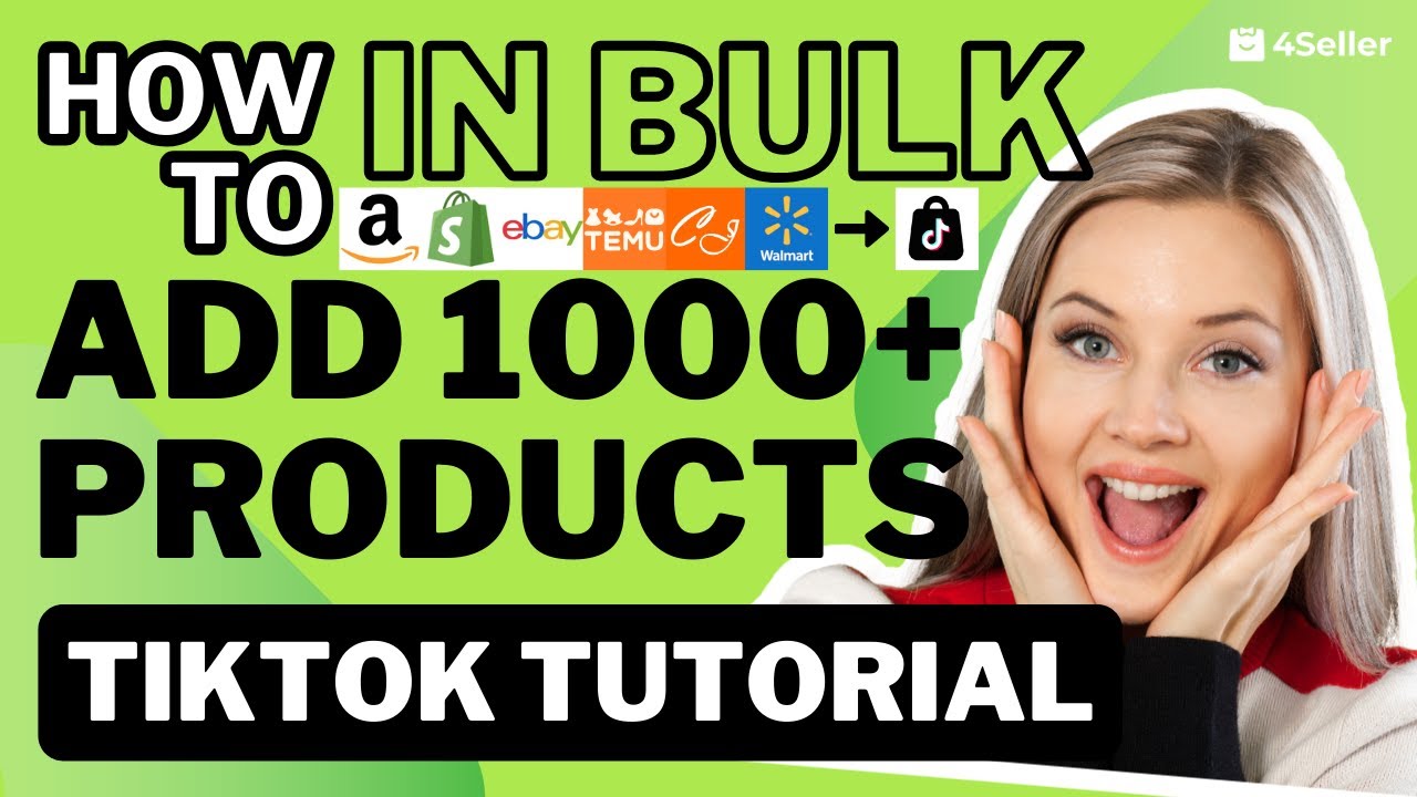 How to Bulk Add 1000+ Products to TikTok Shop (Full Tutorial Complete ...