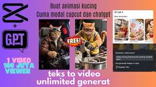 🔥 Cara Bikin Animasi Kucing Cuma Modal CapCut & ChatGPT! Auto Viral 🔥