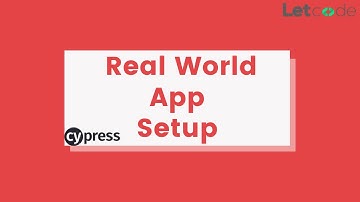 Cypress - Real World App - Download & Installation | LetCode