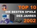 Top 10 Die Besten Spiele Des Jahres 2002