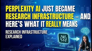 Perplexity AI Just Became Research Infrastructure — Here’s What That Really Means