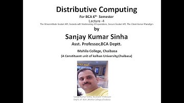 Distributed Computing (The Socket API, Client Server Paradigm) BCA 6th Sem